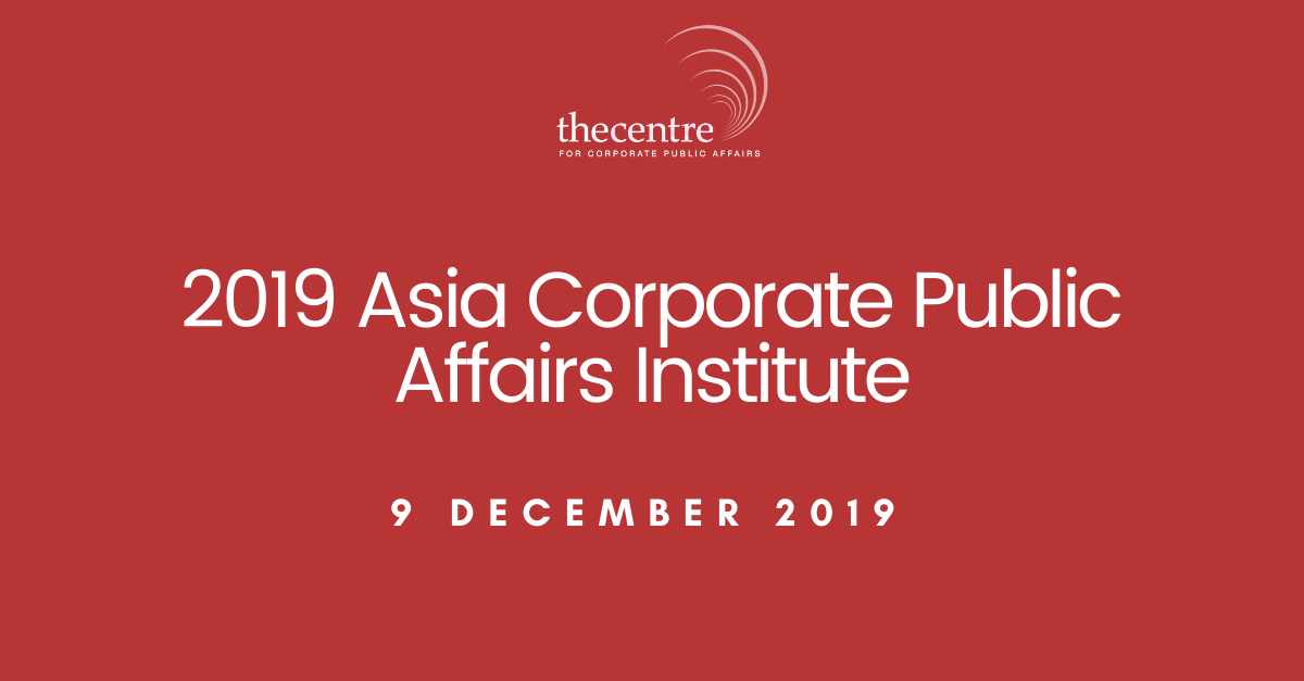 2019 Asia Corporate Public Affairs Institute
