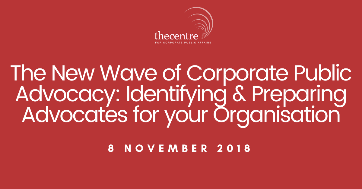 The new wave of corporate public advocacy – identifying and preparing advocates for your organisation 2021