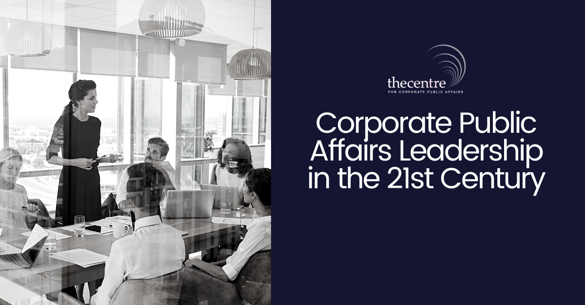 Corporate Public Affairs Leadership in the 21st Century