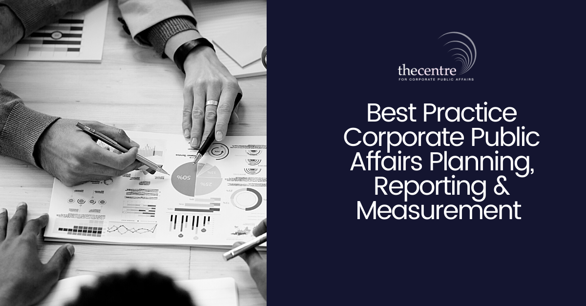 Best Practice Corporate Public Affairs Planning, Reporting, and Measurement