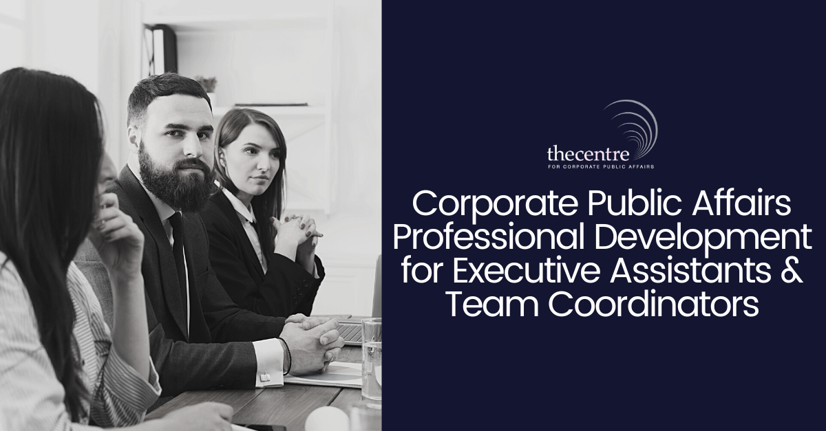 Corporate Public Affairs Professional Development for Executive Assistants and Team Coordinators